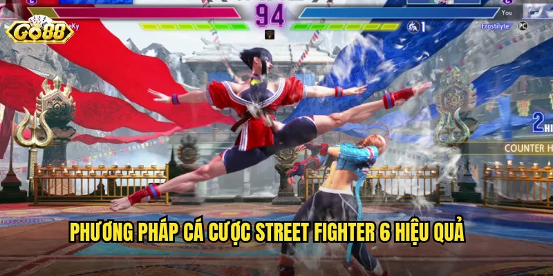Phương Pháp Cá Cược Street Fighter 6 Hiệu Quả