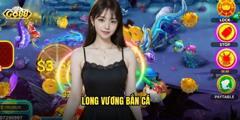 long vương bắn cá