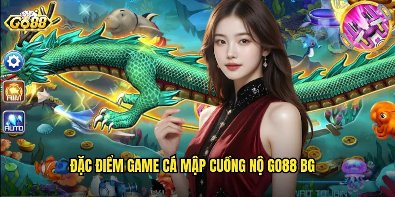 Đặc điểm game cá mập cuồng nộ go88 bg