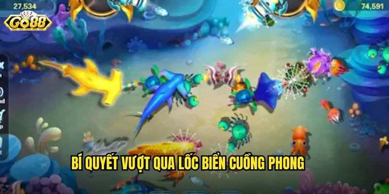 Bí Quyết Vượt Qua Lốc Biển Cuồng Phong