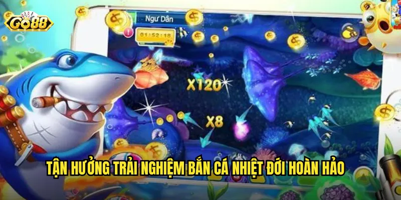 Tận Hưởng Trải Nghiệm Bắn Cá Nhiệt Đới Hoàn Hảo